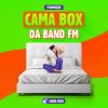 Cama Box da BAND FM